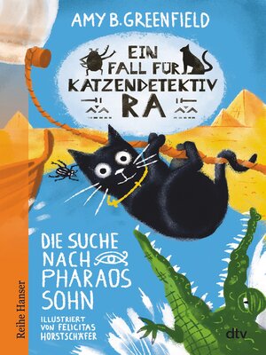 cover image of Ein Fall für Katzendetektiv Ra--Die Suche nach Pharaos Sohn